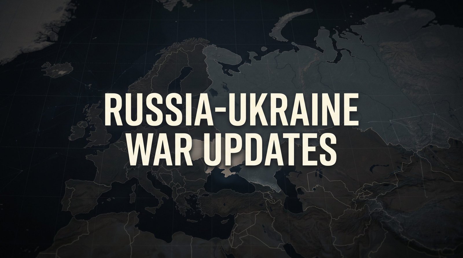 Russia-Ukraine War Updates: June 23, 2026